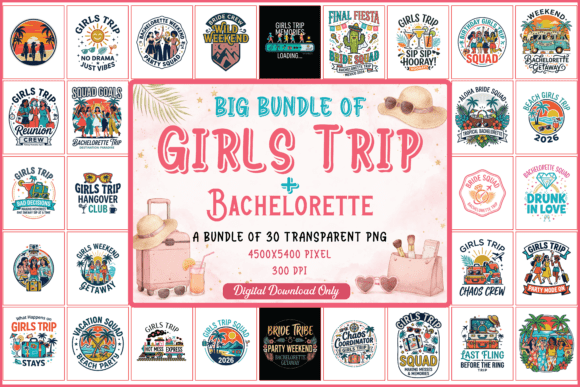 Big Bundle of Girls & Bachelorette Trip: A Designer's Guide