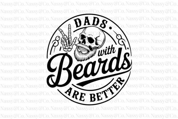 Dads with Beards Are Better Skull PNG