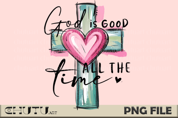 Uplift Hearts with a God is Good Cross PNG Design